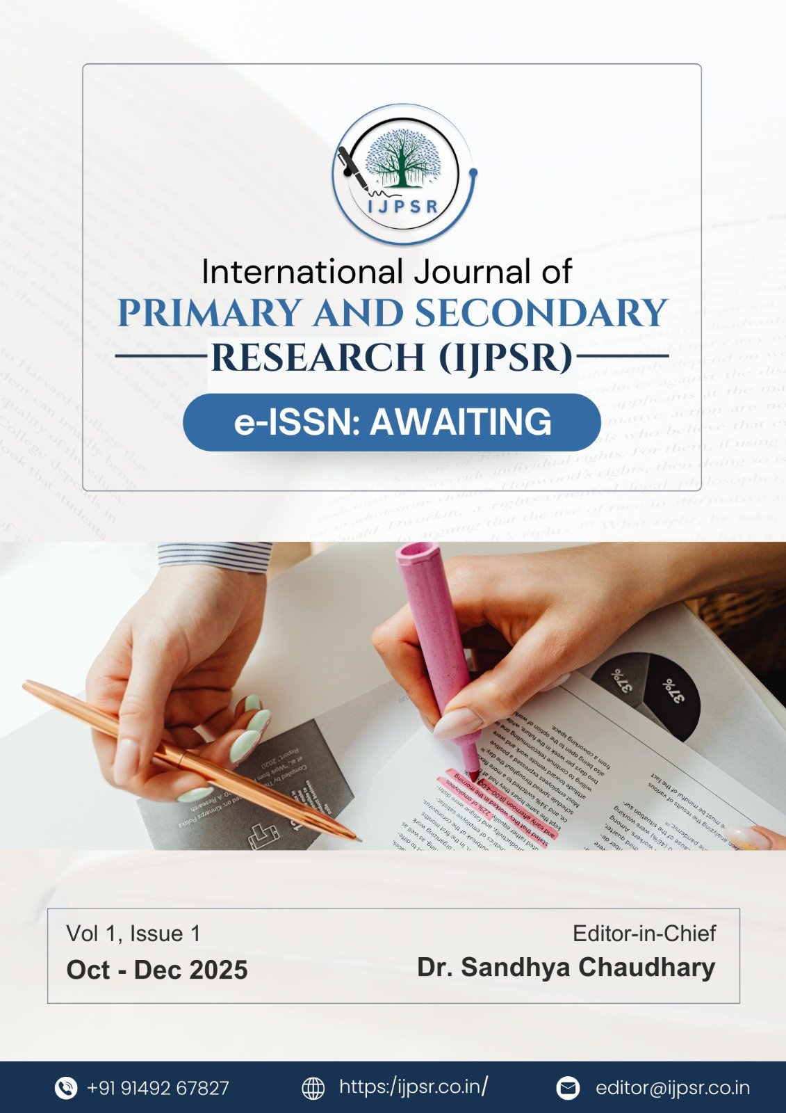 					View IJPSR: Vol 1, Issue 1, October-December 2025
				